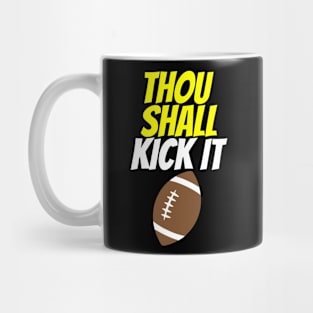 Thou Shall Kick It Football Mug